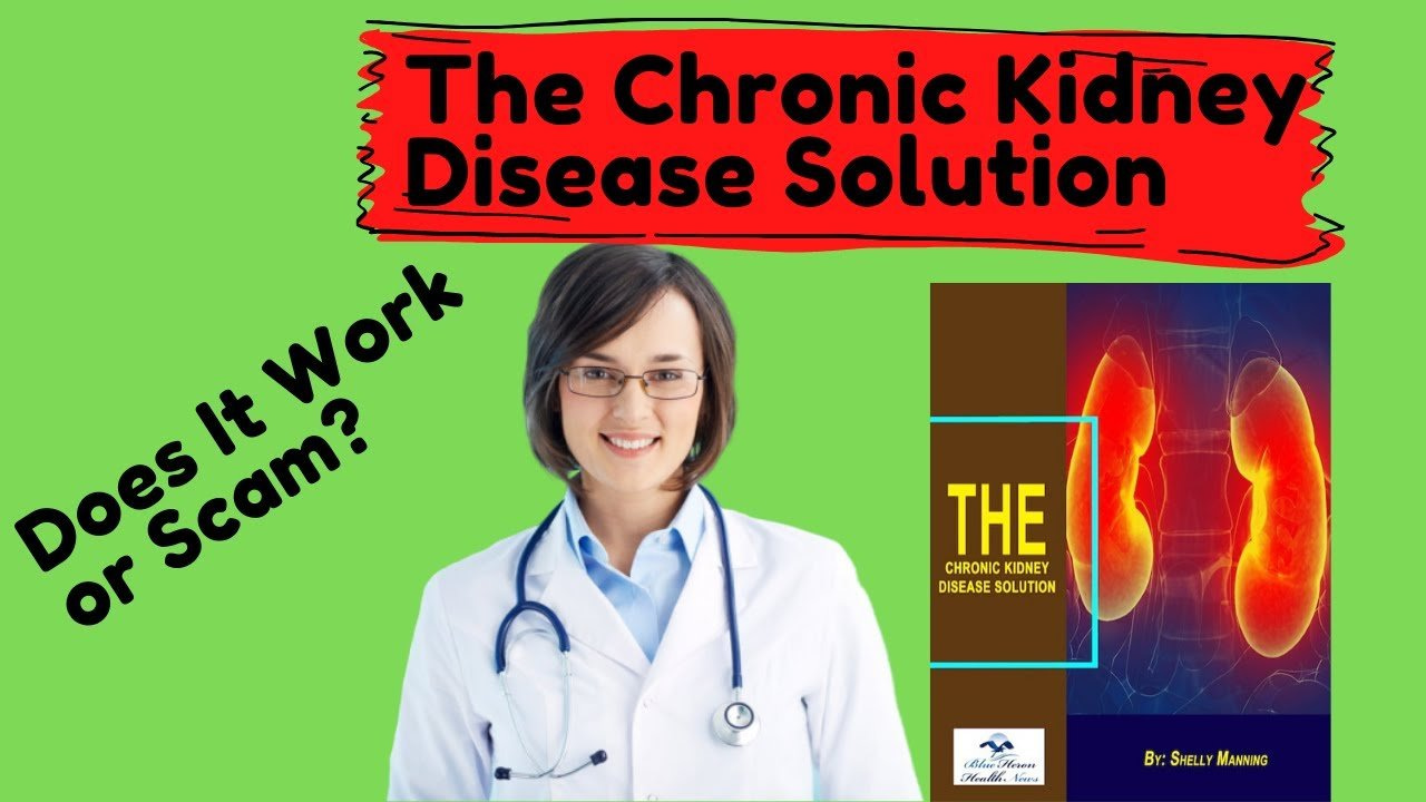 The Chronic Kidney Disease Solution Review - Does it work or scam?